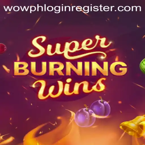 Experience the Thrills of SuperBurningWins: Play Now with Wowph Login Register
